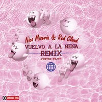 Vuelvo a la Nena (Remix)