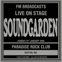 Live On Stage FM Broadcasts - Paradise Rock Club 21st January 1990