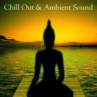 Chill out & Ambient Sound