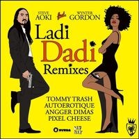 Ladi Dadi Remixes
