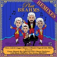 Phat Brahms [Remixes]