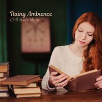 Rainy Ambience: Chill Study Music