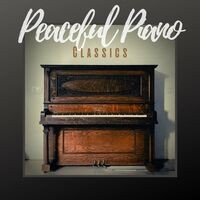 Peaceful Piano Classics