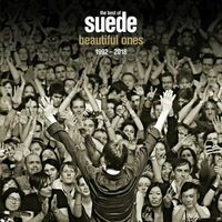 Beautiful Ones - the Best of Suede 1992 - 2018