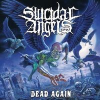 Suicidal Angels - Dead Again (MP3 Album)