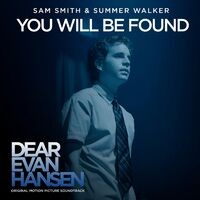You Will Be Found (From The “Dear Evan Hansen” Original Motion Picture Soundtrack)