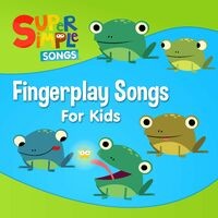 Fingerplay Songs for Kids