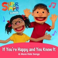 If You're Happy and You Know It & More Kids Songs