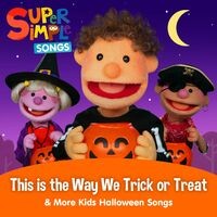 This is the Way We Trick or Treat & More Kids Halloween Songs