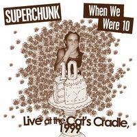 Clambakes Vol. 3: When We Were 10 - Live at Cat's Cradle 1999