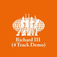 Richard III (4 Track Demo)
