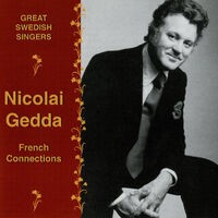 Great Swedish Singers: Nicolai Gedda (1960-1976)