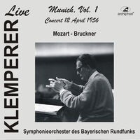 Klemperer Live: Munich, Vol. 1 — Concert 12 April 1956 (Historical Recording)