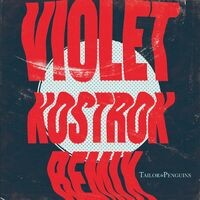 Violet (Kostrok Remix)