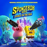 The SpongeBob Movie: Sponge On The Run (Original Motion Picture Soundtrack)