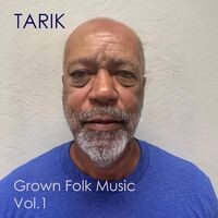Grown Folk Music, Vol. 1