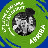 Arriba (feat. Clean Bandit)