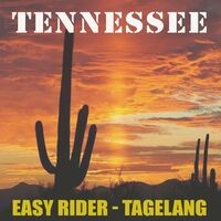 Easy Rider - Tagelang