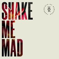 Shake Me Mad