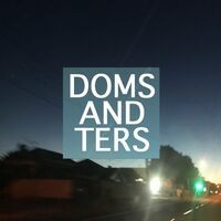 Doms and Ters