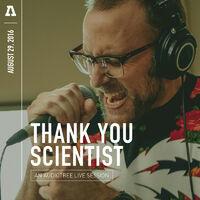 Thank You Scientist on Audiotree Live