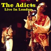 The Adicts Live In London