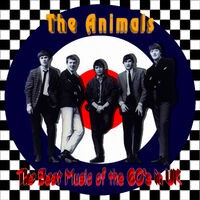 The Animals. The Best Music of the 60's in UK