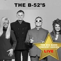 Big Bang Concert Series: The B-52's (Live)