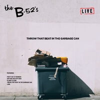 Throw That Beat In The Garbage Can (Live)