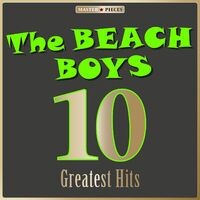 Masterpieces Presents The Beach Boys: 10 Greatest Hits
