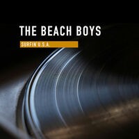 The Beach Boys - Surfin'U.S.A.
