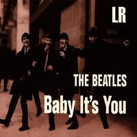 Baby It's You (Bonus Track Version)