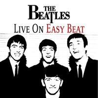 Live On Easy Beat