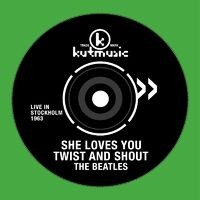 She Loves You / Twist and Shout (Live In Stockholm 1963)
