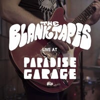 The Blank Tapes (Live at Paradise Garage, 2020)