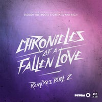 Chronicles Of A Fallen Love (Remixes Part 2)