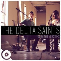 The Delta Saints (Ourvinyl Sessions) (Live)