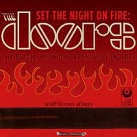 Set The Night On Fire: The Doors Bright Midnight Archives Concerts [w/Bonus Album]