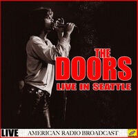 The Doors Live Seattle (Live)