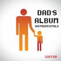 Dad's Album - Instrumentals - Guitar