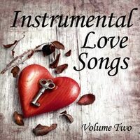 Instrumental Love Songs, Vol. 2