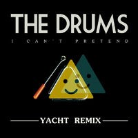 I Can't Pretend (Yacht Remix)