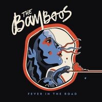 Fever In The Road