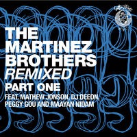 The Martinez Brothers Remixed Part 1