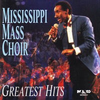 Mississippi Mass Choir: Greatest Hits