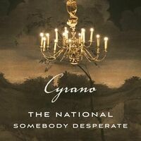 Somebody Desperate (From ''Cyrano'' Soundtrack)