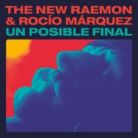 Un Posible Final (feat. Rocío Márquez)