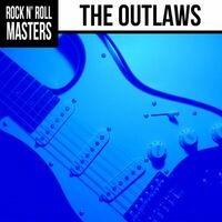 Rock N' Roll Masters: The Outlaws