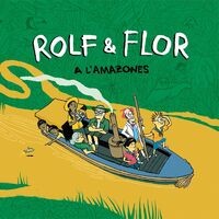 Rolf & Flor a l'Amazones