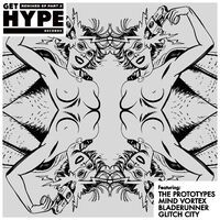 Get Hype Remixed EP Part 2